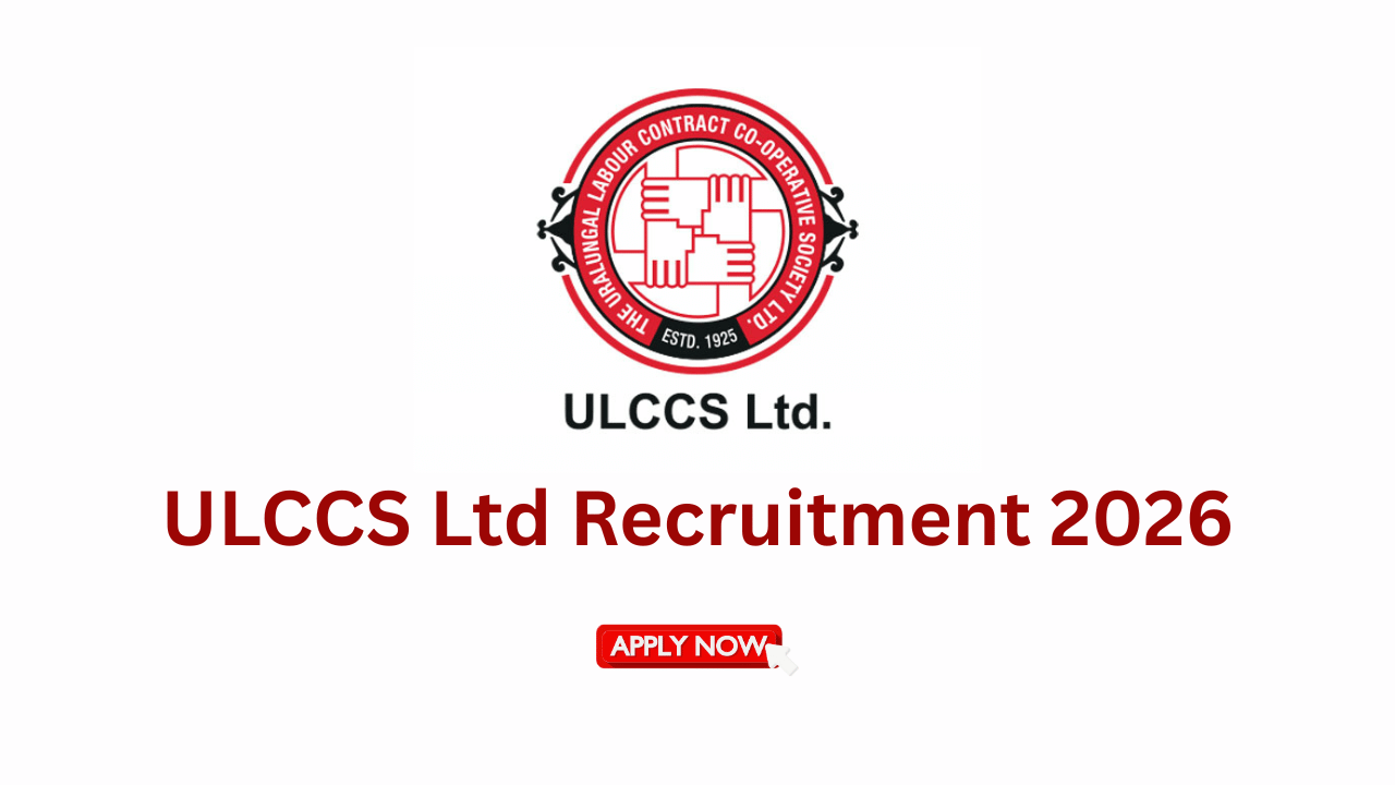 ULCCS Ltd Recruitment 2026