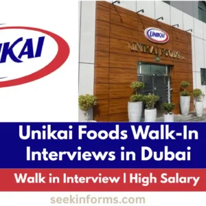 Unikai Foods Walk-In Interviews in Dubai